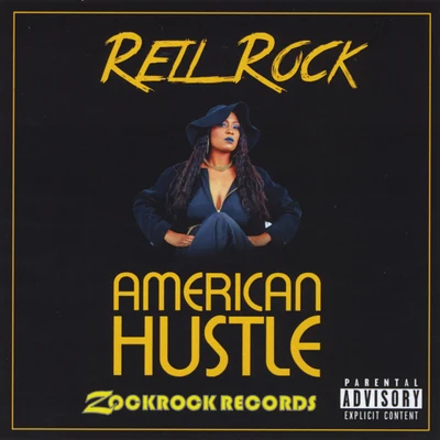 Rell Rock American Hustle