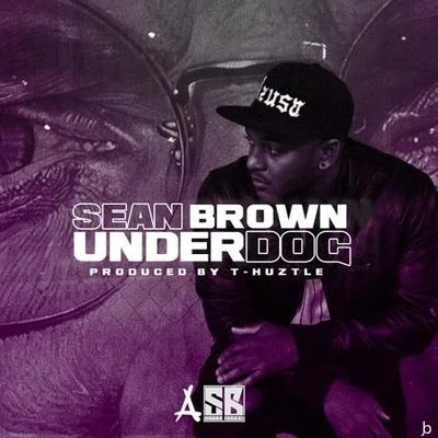 Sean Brown Underdog