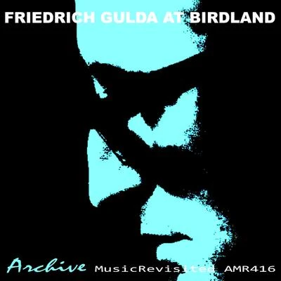 Friedrich Gulda At Birdland