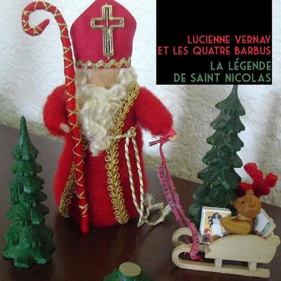 Lucienne Vernay La légende de Saint Nicolas