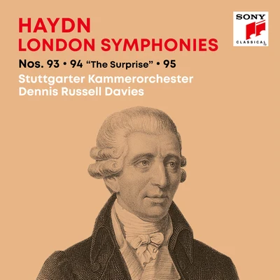 Dennis Russell Davies/Stuttgarter Kammerorchester Haydn: London SymphoniesLondoner Sinfonien Nos. 93, 94 Surprise, 95