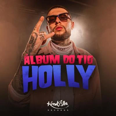 MC Hollywood Álbum do Tio Holly