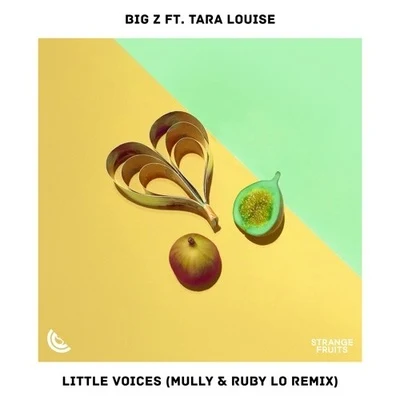 Ruby LO/Tara Louise/Mully Little Voices (Mully & Ruby LO Extended Mix)