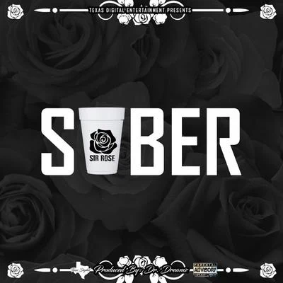 Sir Rose Sober