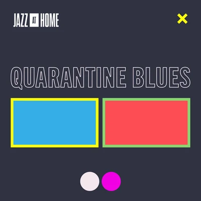 Jazz at Lincoln Center Orchestra/Wynton Marsalis Quarantine Blues (Jazz at Home)