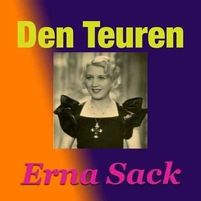 Erna Sack Den Teuren