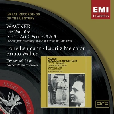 Alfred Jerger/Lauritz Melchior/Wiener Philharmoniker/Bruno Walter/Emanuel List/Lotte Lehmann Wagner: Die Walküre Acts 1 & 2