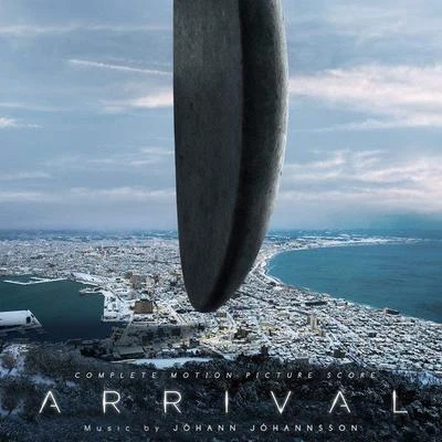 Jóhann Jóhannsson Arrival (Complete Motion Picture Score)