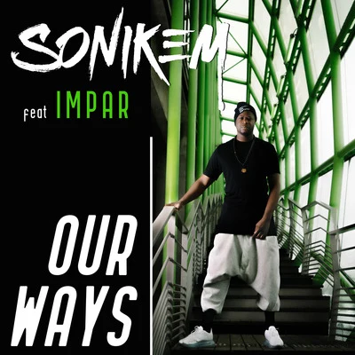 Sonikem/Impar Our Ways