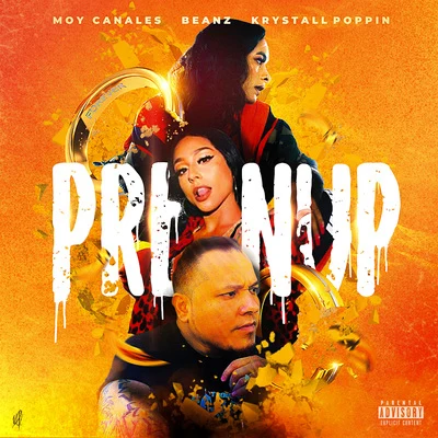 Moy Canales Prenup (feat. Beanz & Krystall Poppin)