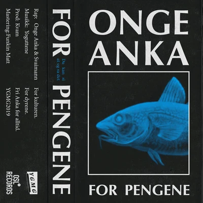 Yoguttene/Svaiman/Onge Anka For pengene