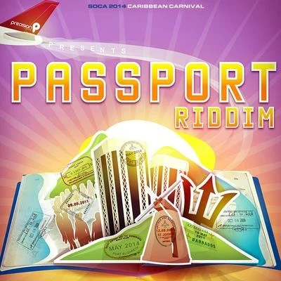 Precision Productions Passport Riddim (Soca 2014 Caribbean Carnival)