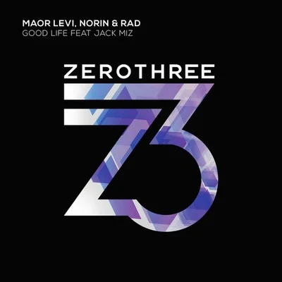 Maor Levi/Norin & Rad Good Life (Original Mix)