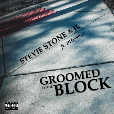 Stevie Stone Groomed By The Block