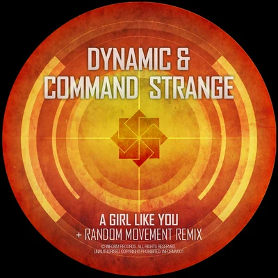 Dynamic/Command Strange A Girl Like YouRemix