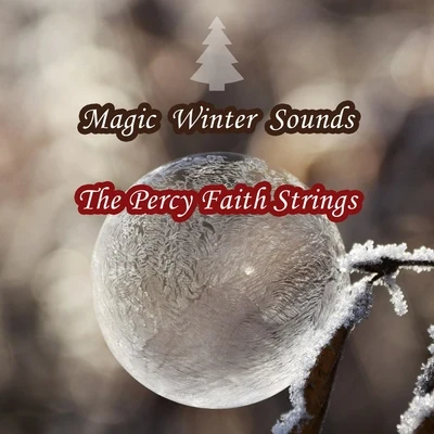 The Percy Faith Strings Magic Winter Sounds