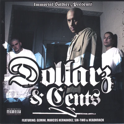 Immortal Soldierz Dollarz & Cents, Vol. 2