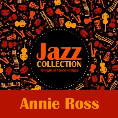 Annie Ross Jazz Collection (Original Recordings)