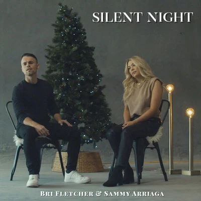 Bri Fletcher/Sammy Arriaga Silent Night