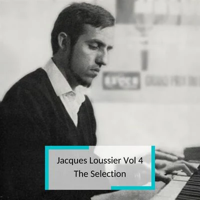 Jacques Loussier/Christian Garros/Pierre Michelot Jacques Loussier Vol 4 - The Selection