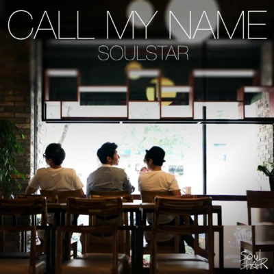 Soulstar Call My Name