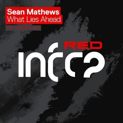 Sean Mathews What Lies Ahead