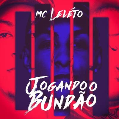 MC Leleto Jogando o bundão