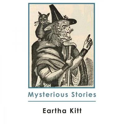 Eartha Kitt Mysterious Stories