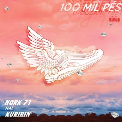 Nork 71/Kuririn 100 Mil Pés