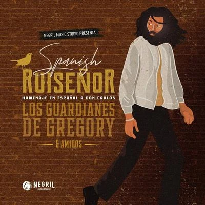 Los Guardianes de Gregory Spanish Ruiseñor