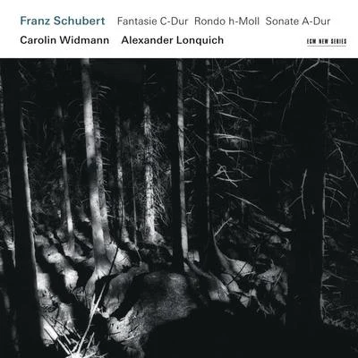 Carolin Widmann Franz Schubert: Fantasie C-DurRondo h-MollSonate A-Dur