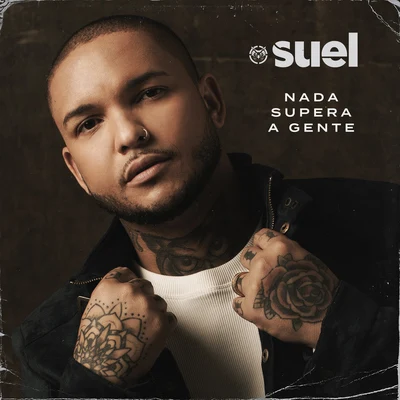 Suel Nada supera a gente