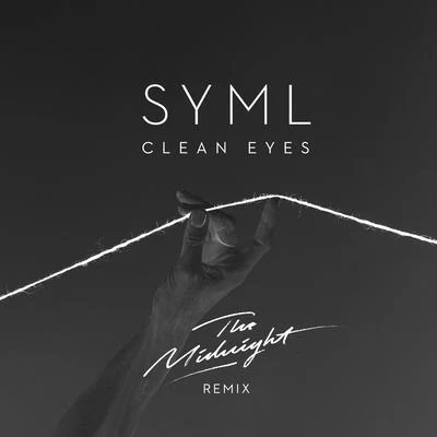 The Midnight/SYML Clean Eyes (The Midnight Remix)