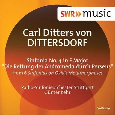 Gunter Kehr/Radio-Sinfonieorchester Stuttgart des SWR DI TT二十多or非: symphony no. 4 inf major, KR. 76 die ret吞過的人Andromeda堵如常Perseus