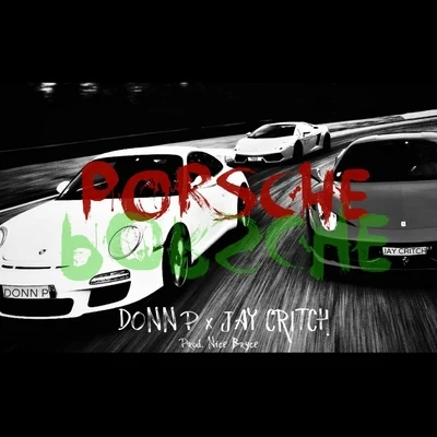 Jay Critch/Donn P Porsche (feat. Jay Critch)