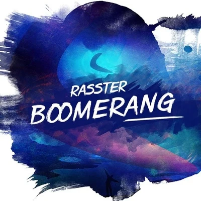 Rasster Boomerang (Original mix)