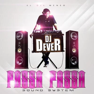 DJ Dever Passa Passa Sound System, Vol. 5 (El del Meneo)