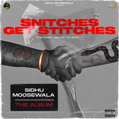 Sidhu Moosewala Snitches Get Stitches