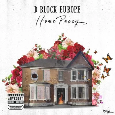 D-Block Europe Home P*ssy