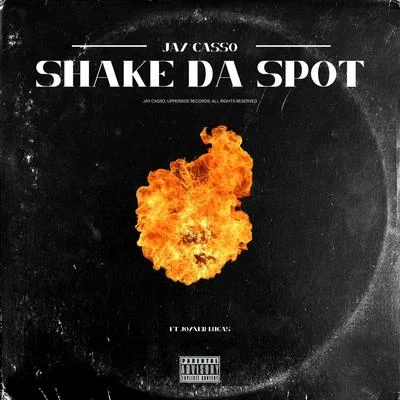 Joyner Lucas/Jay Casso Shake Da Spot (feat. Joyner Lucas)