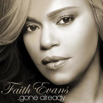 Faith Evans Gone Already