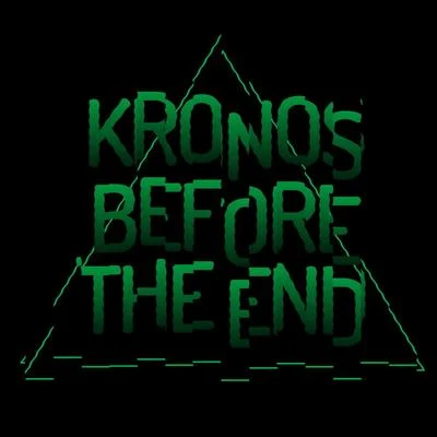 Kronos Before The End