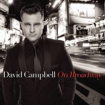 David Campbell On Broadway