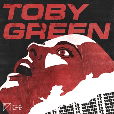 Toby Green Work It