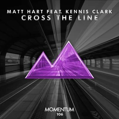 Matt Hart Cross the Line