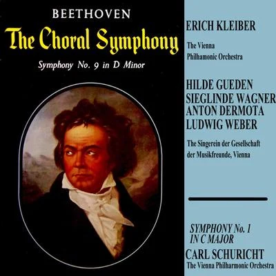 the Vienna Philharmonic Orchestra Beethoven: The Choral Symphony - Symphony No. 1