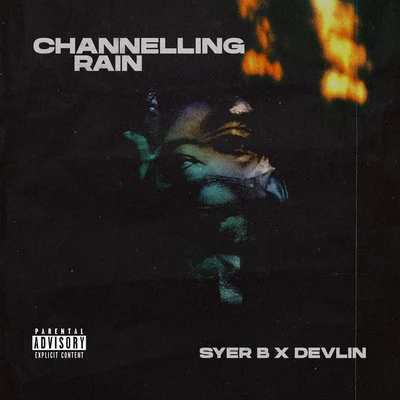 Syer B/Devlin Channelling Rain