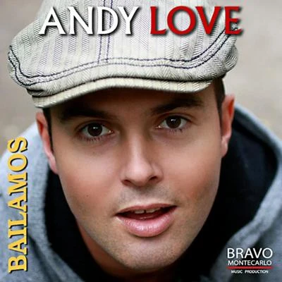 Andy Love Bailamos