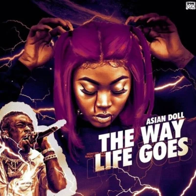 Asian Doll The Way Life Goes (Doll Mix)