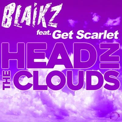 Blaikz Head in the Clouds (Hands up & Hardstyle Remixes)